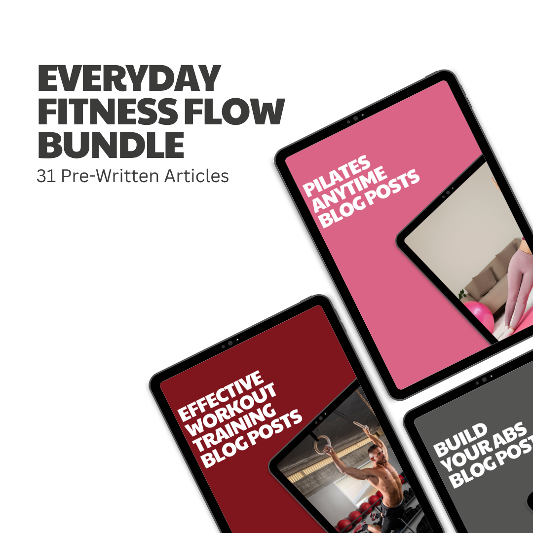 Everyday Fitness Flow Bundle – 31 Pre-Written Articles