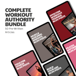 Complete Workout Authority Bundle – 50 Pre-Written Articles