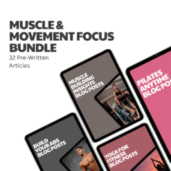Muscle & Movement Focus Bundle – 32 Pre-Written Articles